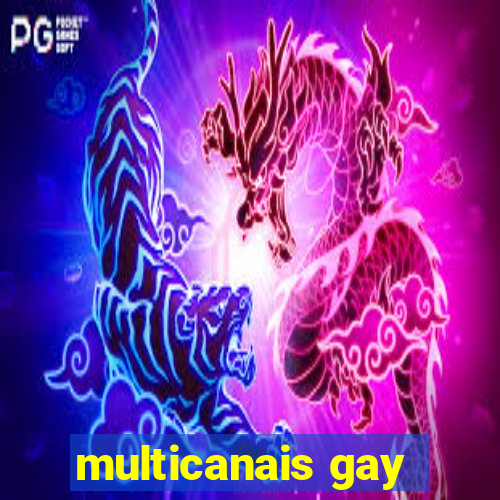 multicanais gay